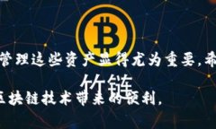 p钱包（或称为TP钱包）是一个流行的多链数字资
