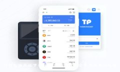 TP钱包海外版下载指南：轻松管理加密资产的最佳