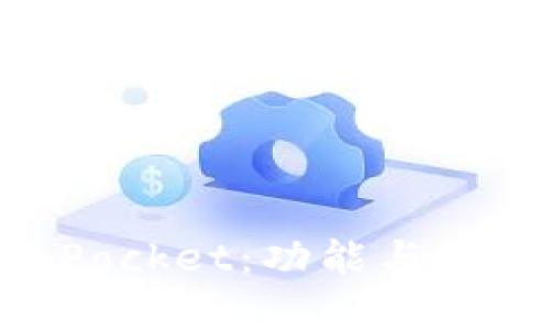 深入解读TokenPocket：功能与结构的全方位分析